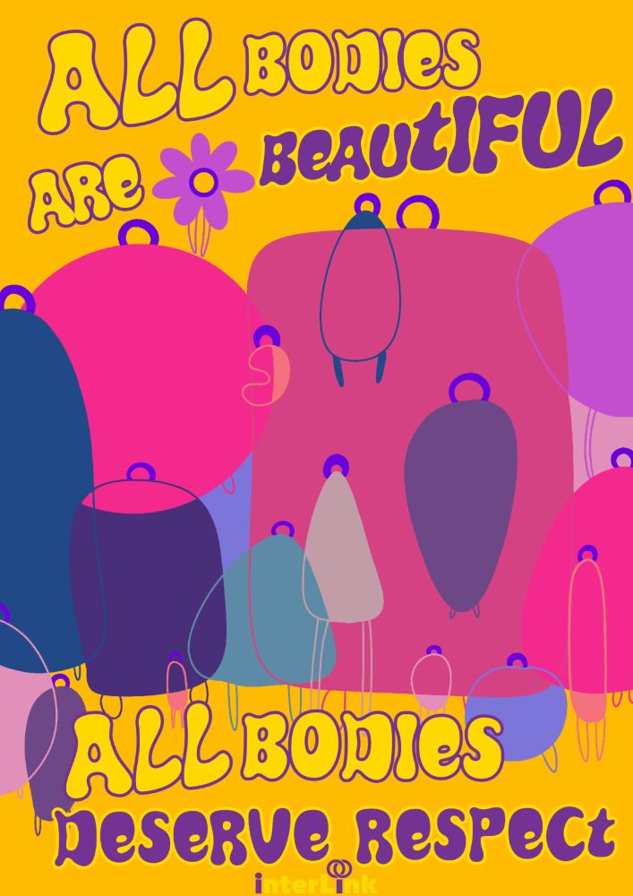 A colourful blocky image showing all kinds of bodies with the words "All bodies are beautiful" and "All bodies deserve respect"