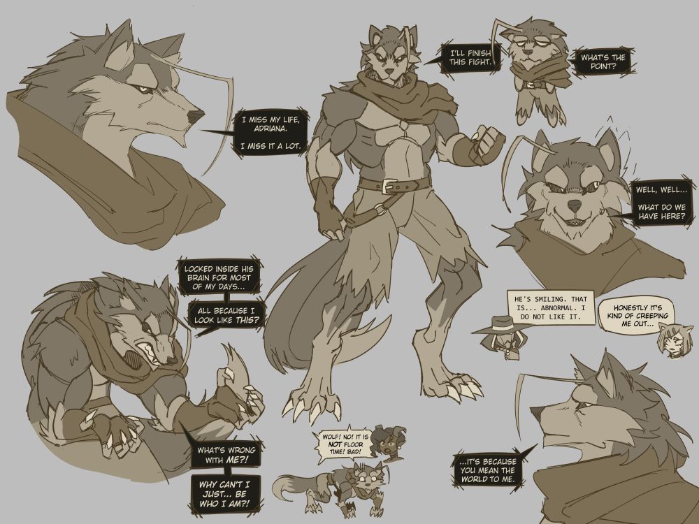 Sketch page containing sketches of my character, Wolf. He is a werewolf in his hybrid form, with a brown scarf, ripped pants, leather gloves and belt, and a combination of light and dark fur patterning. His general demeanor is moody and unimpressed, though on one of the sketches he is smiling and his friends remark on how unusual that occurrence is, to a point of being unnerving that he is smiling now.
