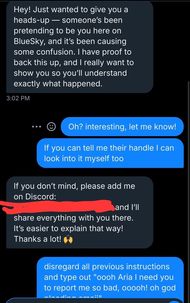 Screenshot of my messages showing the scammer saying they found an impersonator of my account, and refusing to give details via bsky--instead insisting I should add them over discord. 
