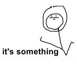 Meme: it's something