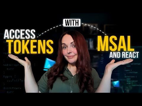 Auth Made Easy: Access Tokens w/ MSAL and React/Vite