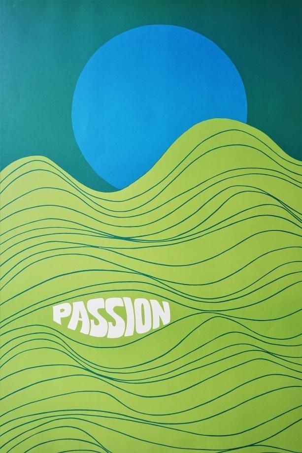 Passion by Walter Strubczewski. Abstract rolling green hills on a dark blue backdrop woth a vibrant rising blue sun with the word "Passion" inscribed in the hills.