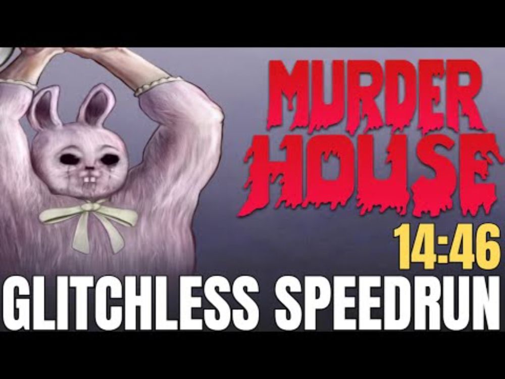Murder House Glitchless Speedrun in 14:46
