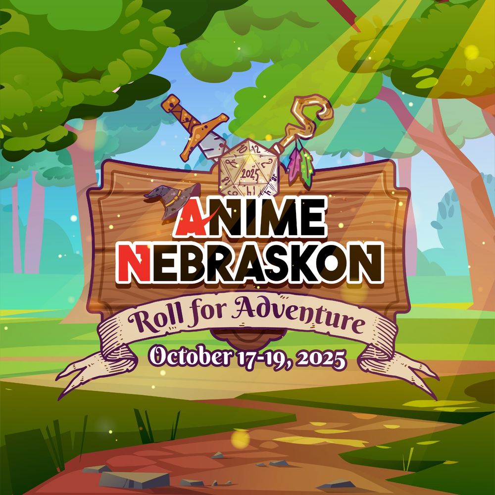 the anime nebraskon logo on a wooden sign above the words "roll for adventure" with the dates October 17 - 19 2025 underneath. All above a forest looking background