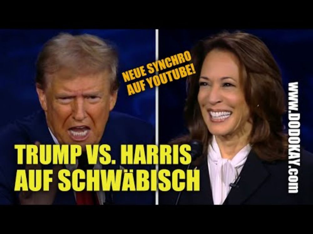 dodokay - Donald Trump vs. Kamala Harris Wahldebatte - schwäbisch