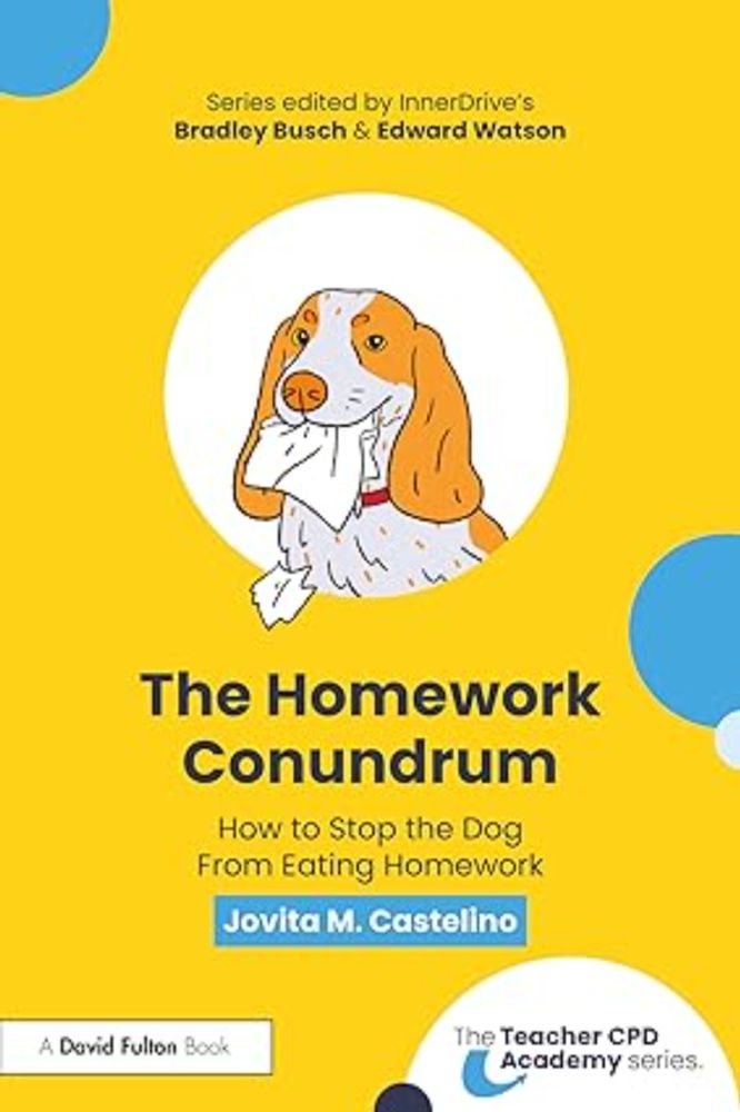 The Homework Conundrum: How to Stop the Dog From Eating Homework (The Teacher CPD Academy): Amazon.co.uk: Castelino, Jovita M.: 9781032563336: Books