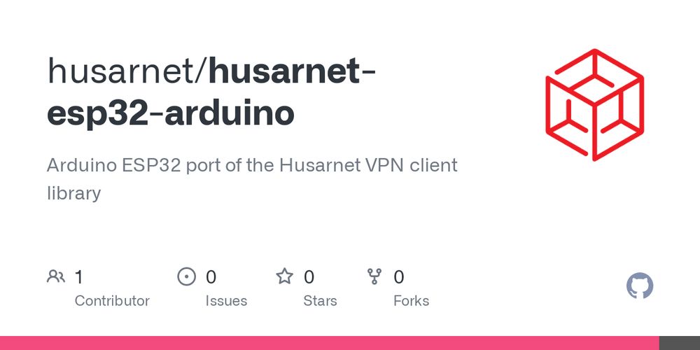 GitHub - husarnet/husarnet-esp32-arduino: Arduino ESP32 port of the Husarnet VPN client library