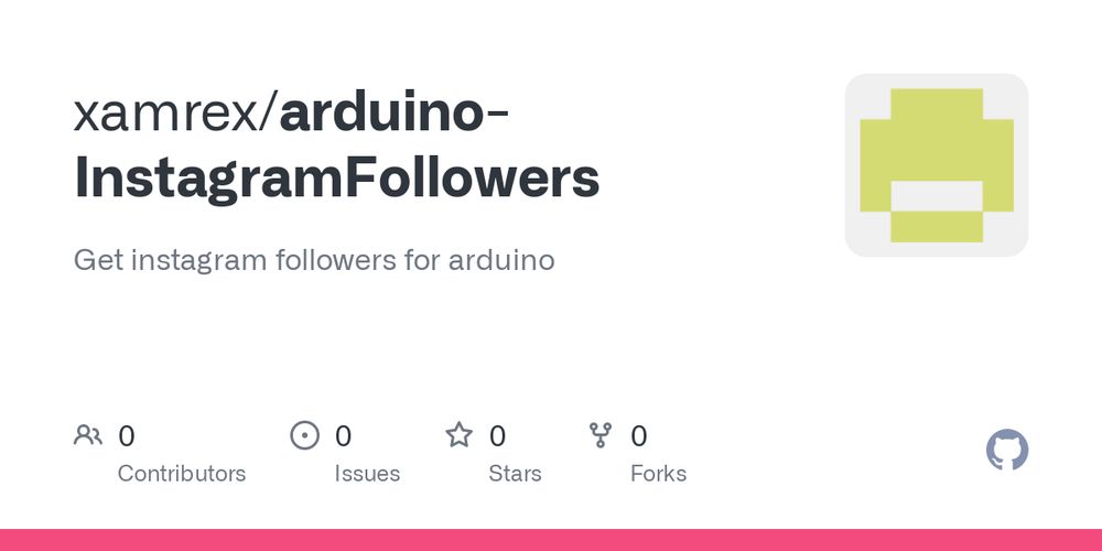 GitHub - xamrex/arduino-InstagramFollowers: Get instagram followers for arduino