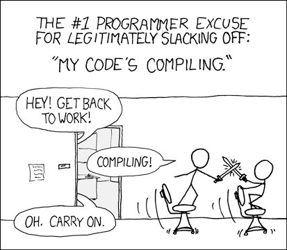 The comic from xkcd titled "Compiling" humorously depicts two software developers in an office setting. The title above the comic says "The #1 programmer excuse for legitimately slacking off: "My code's compiling." A presumed person is in the office yelling at two people "Hey! Get back to work!". Two stick figure people are playing sword fights in their office chairs yelling "Compiling". The person in the office replies "Oh. Carry On." 