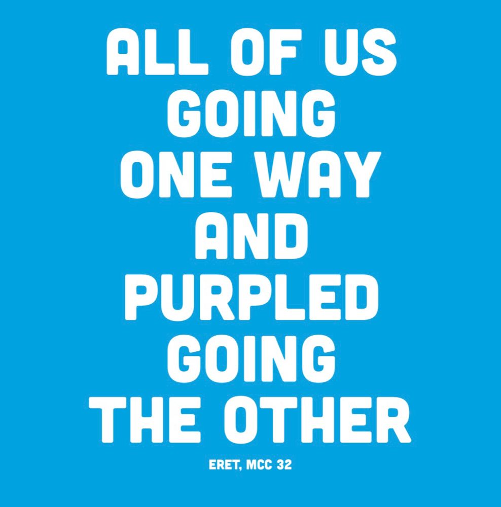“All of us going one way and Purpled going the other.” - Eret, MCC 32