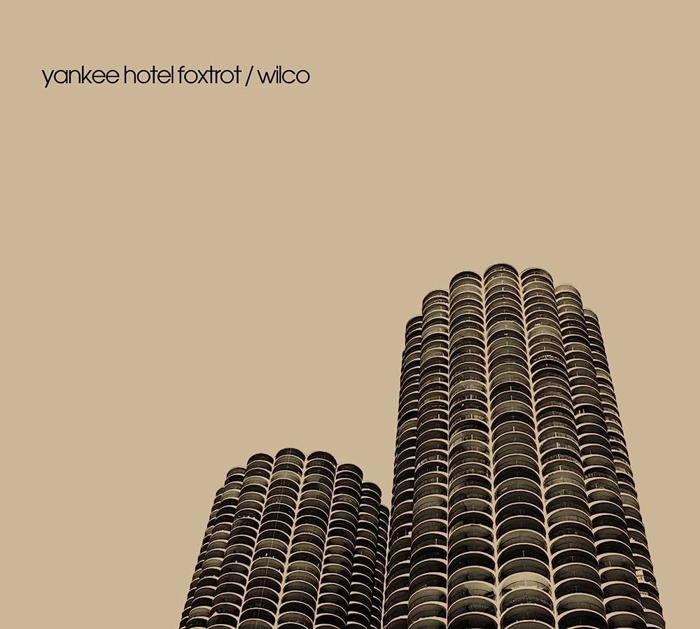 Album - Wilco, Yankee Hotel Foxtrot