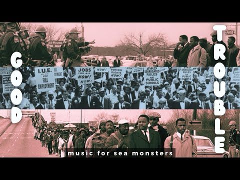 Good Trouble [official music video] Get in trouble - necessary trouble