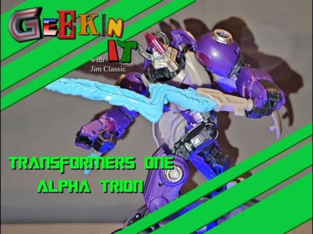 Geekin It Ep148 Transformers One Alpha Trion review