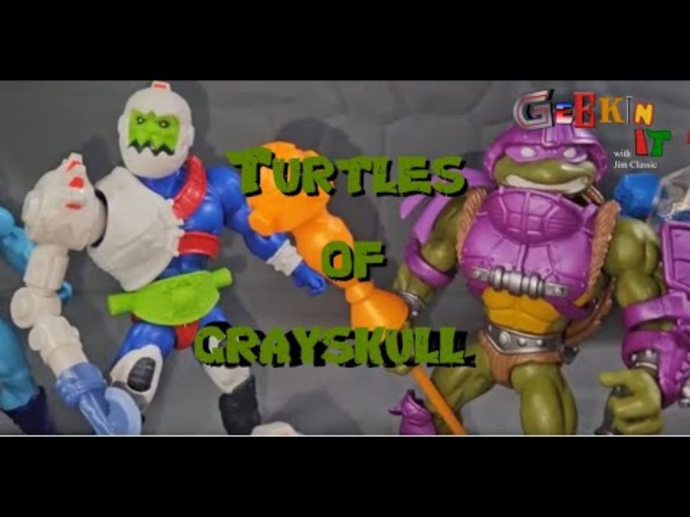 Geekin It Ep135 Turtles of Grayskull, Donatello & Mouse Jaw review