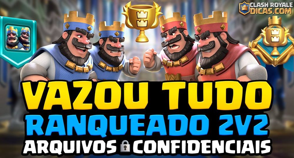 VAZOU 2v2 Ranqueado ?! – O que sabemos sobre (o possível) Novo Modo! - Royale Dicas