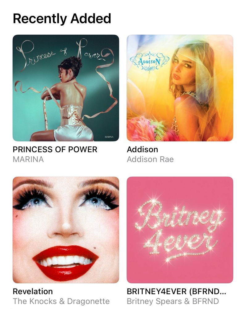 Screenshot from my Apple Music most recently added albums from Marina, Addison Rae, The Knocks & Dragonette, and BFRND’s Britney remix single 