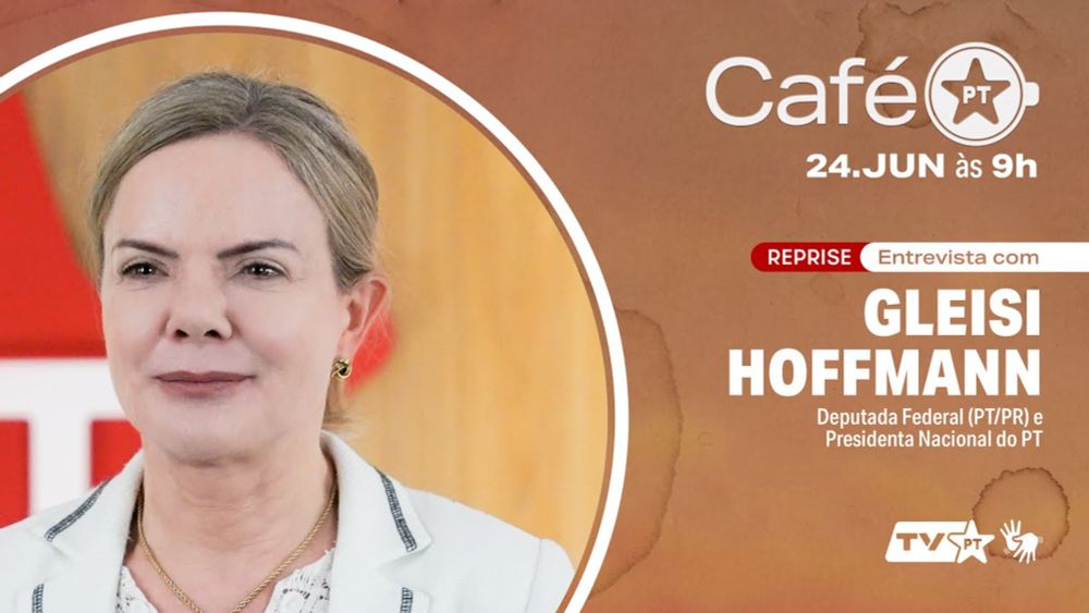 Café PT 24/06 | Entrevista exclusiva com a presidenta nacional do PT, Gleisi Hoffmann [Reprise]