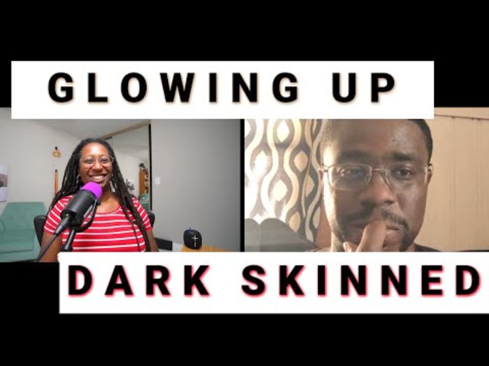 Glowing Up Dark Skinned w/Ron