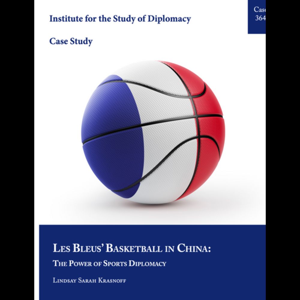 Case 364 - Les Bleus’ Basketball in China: The Power of Sports Diplomacy