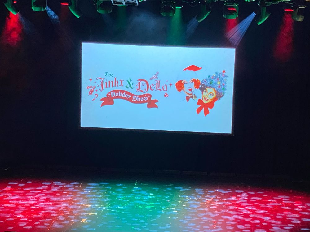 Title card for the Jinkx and DeLa Holiday Show. 