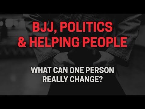 BJJ, Politics & Helping People: What Can One Person Really Change? | Fighting Matters Podcast
