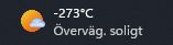 A screenshot from a Windows 11 widget showing the outside temp as -273 centigrade.