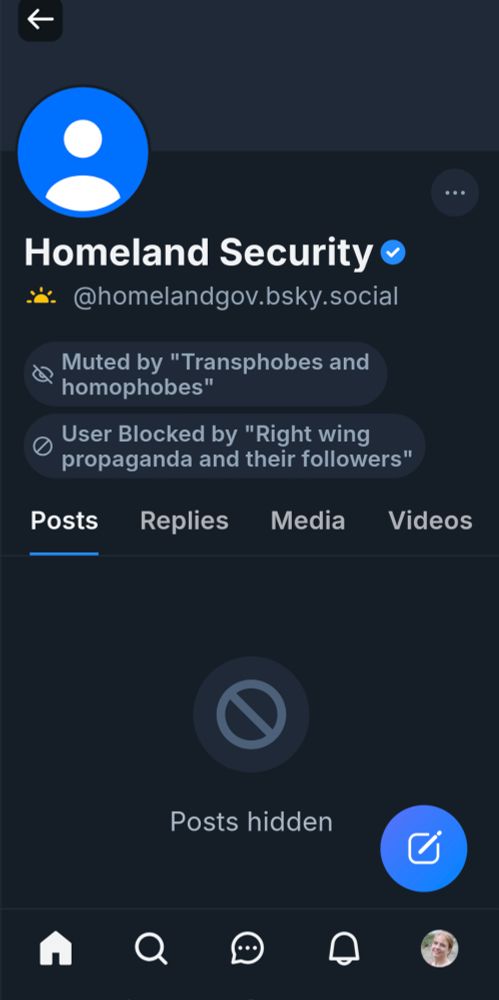 The verified Homeland Security account and it's listed as being on two block/mute lists: transphobes/homophobes for me and Right wing propaganda and their followers.