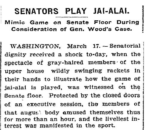 Newspaper story about senators playing jai alai in the Senate Chamber.