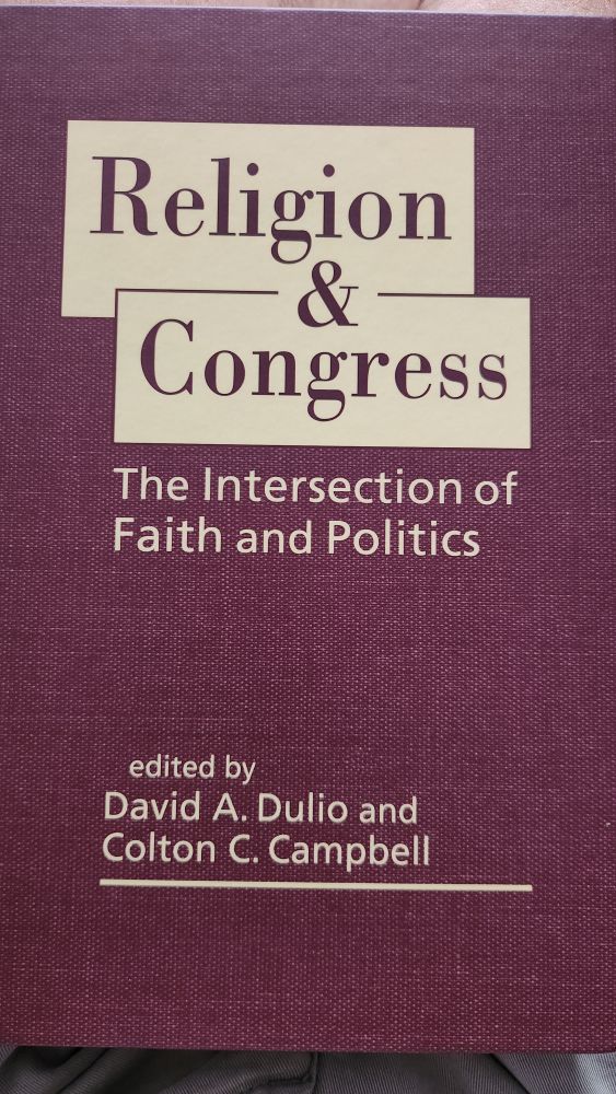 Cover of Religion & Congress: The Intersection of Faith and Politics 