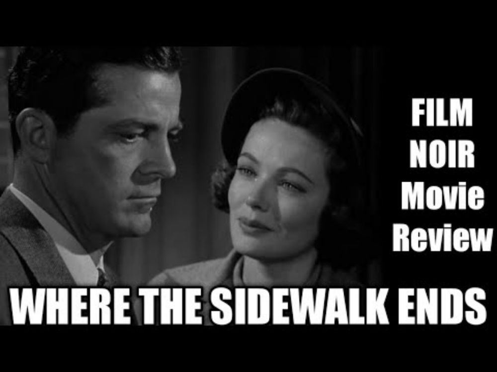 FILM NOIR Movie Reviews - Morals, Love & Abuse Of Power In ... WHERE THE SIDEWALK ENDS