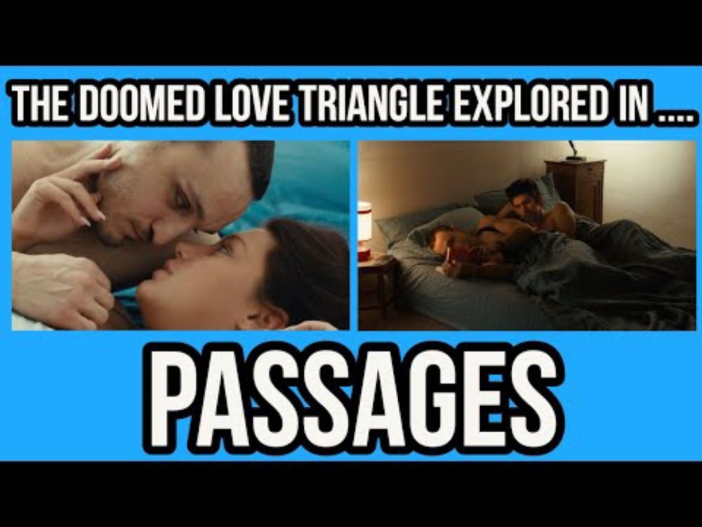 PASSAGES  Movie Review