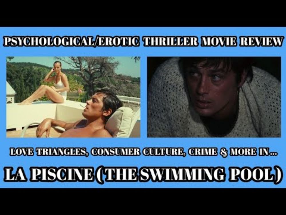 An EROTIC THRILLER Movie Review - LA PISCINE (THE SWIMMING POOL)