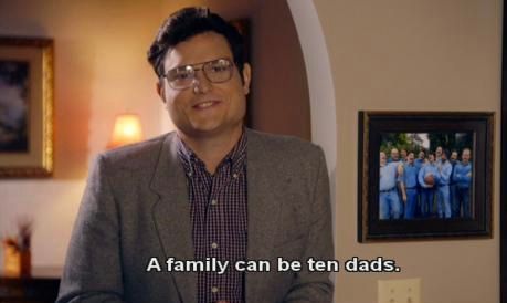 A family can be ten dads.