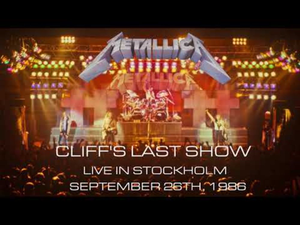 Metallica - Live in Stockholm [Cliff's Last Show (1986)] [Audio Upgrade]