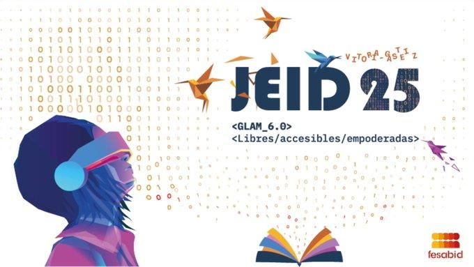 Cartel de las Jornadas con una ilustración de una chica con gafas tipo realidad virtual. El logo JEID25 tiene unos colibríes.