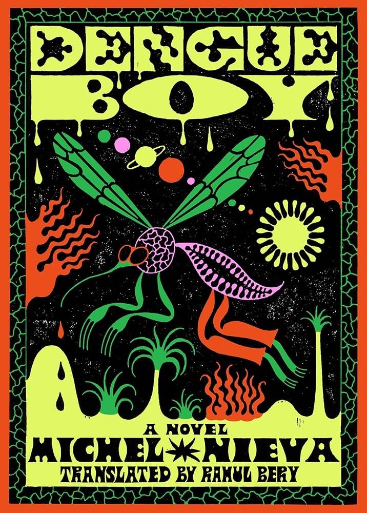 Cover of Dengue Boy by Michel Nieva featuring mosquito - man hybrid 