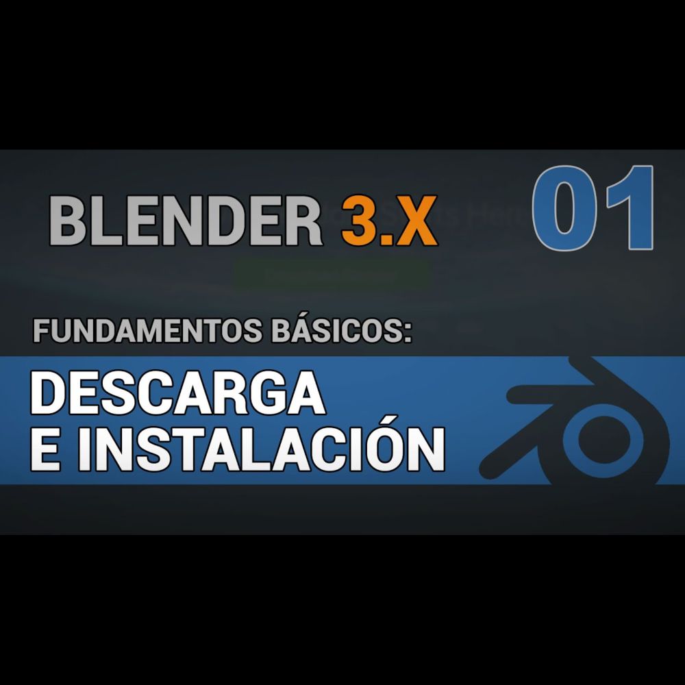 🎓 APRENDE Como Descargar e Instalar Blender 3.0 /3.X En Español 💾 | Fundamentos básicos de B...