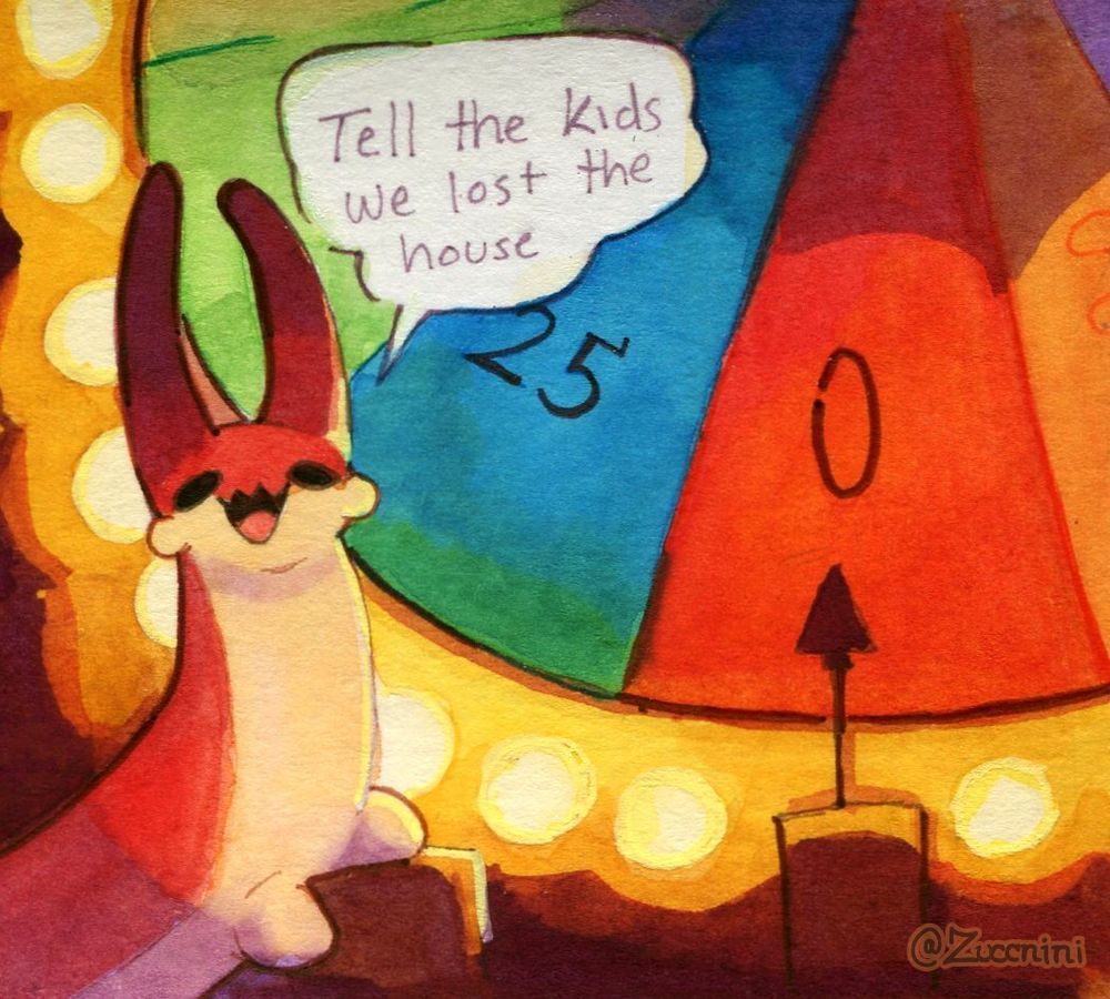 Watercolor artwork depicting Wormbo in front of a wheel that rolled 0 and saying "tell the kids we lost the house" 
