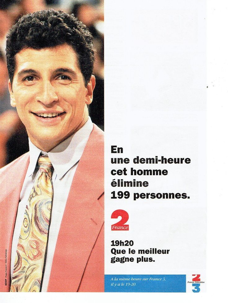 Publicité France 2 de 1992-93 avec une grande photo de Nagui, veste rose et cravate dorée. "En une demi-heure cet homme éliminé 199 personnes. 19h20, Que le Meilleur Gagne Plus, France 2".