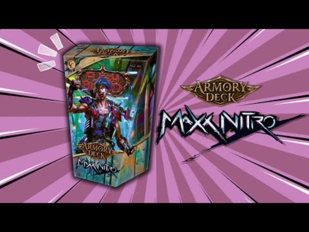 Maxx Armory Deck Deep Dive + Budget Upgrades | Flesh and Blood