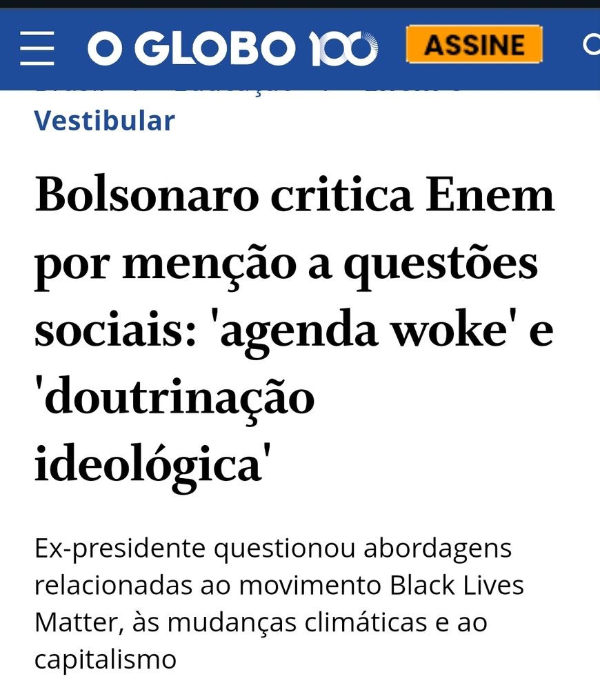 Print de nota d'O Globo com a manchete "Bolsonaro critica Enem por menção a questões sociais: 'agenda woke' e ',doutrinação ideológica'".