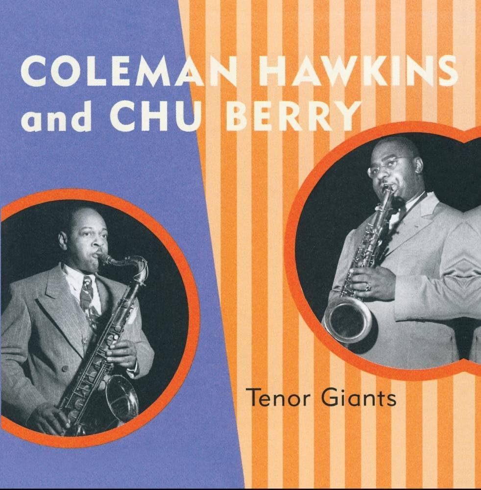 cover art for the CD compilation "Coleman Hawkins and Chu Berry: Tenor Giants" issued by GRP/Commodore Records in 2000. Compiles sessions recorded between 1938 and 1943