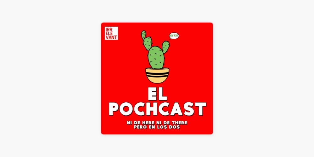 ‎El Pochcast: La Migra's Birthday on Apple Podcasts