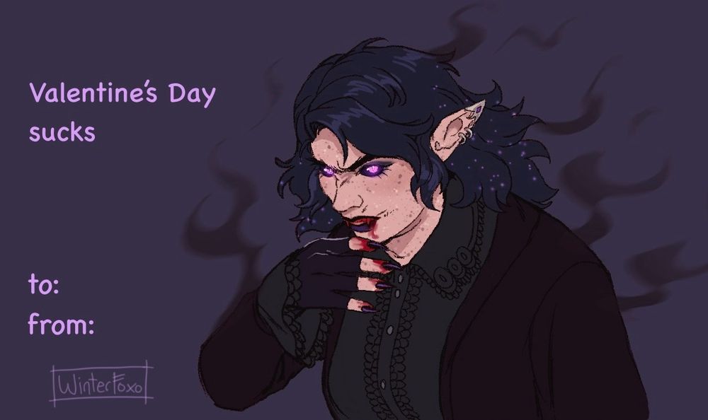 Grace looking at the viewer spookily, her eyes glowing and shadowing wisps waving off her. She has her bloody hand risen to her bloody mouth. The card reads “Valentine’s Day sucks
To:
From:” 