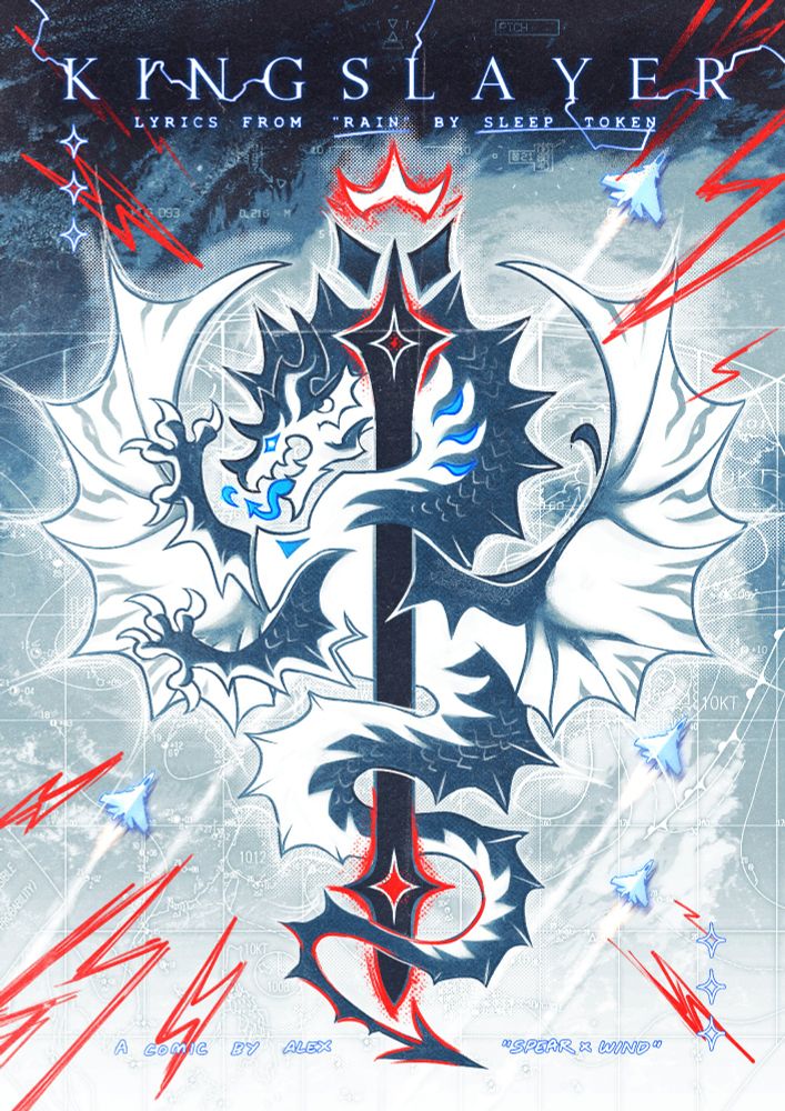 A comic cover depicting a heraldic dragon wrapped around a stylized "sword", wings spread across the background. The background shows storm clouds, and wind pressure charts, as well as four jet planes crossing it. There are red details on the cover, particularly a red crown on top of the dragon, and red lightning bolts over the whole page. The text reads the title "KINGSLAYER" and underneath it the subtitle reads "lyrics from rain by sleep token"
