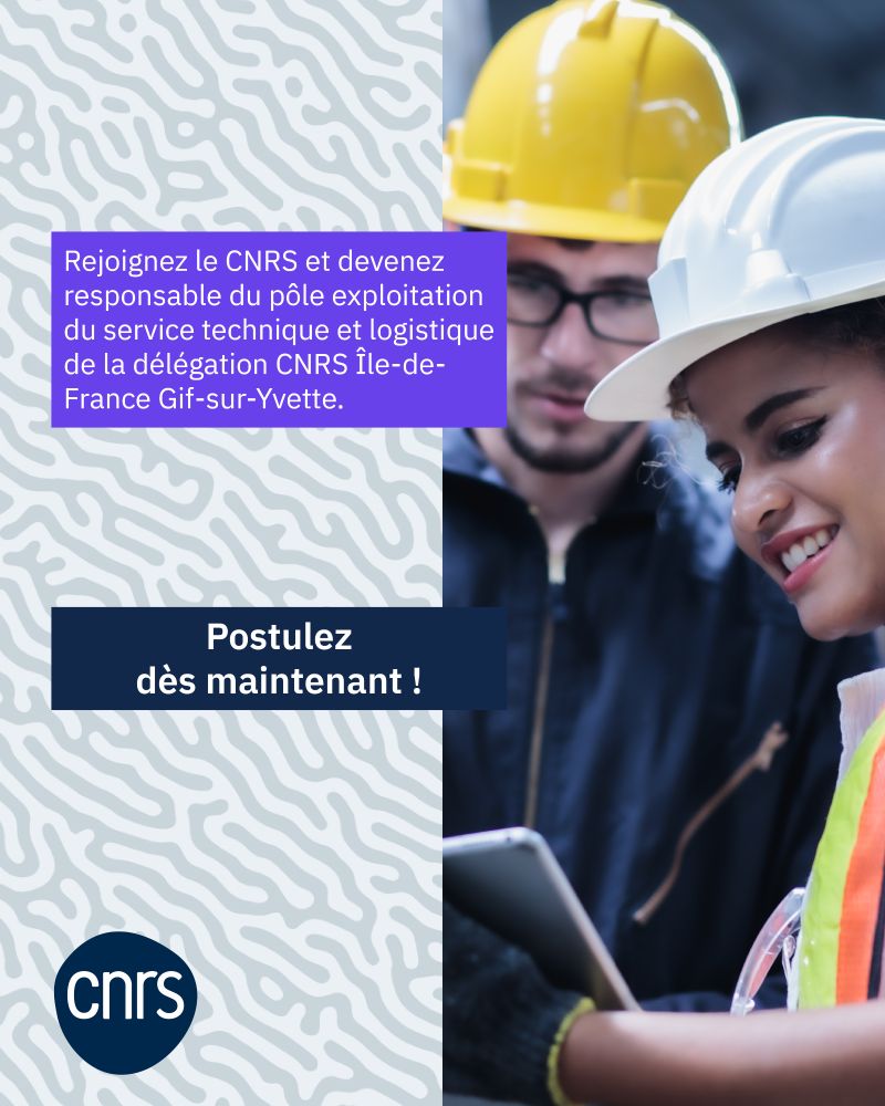 Rejoignez le CNRS et devenez responsable du pôle exploitation du service technique et logistique de la délégation CNRS Île-de-
France Gif-sur-Yvette.
Postulez dès maintenant !
Crédit image : © AdodeStock - KPs Photography