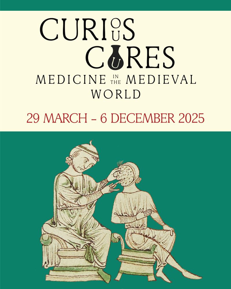 Social media graphic with information for the forthcoming Curious Cures exhibition at Cambridge University Library. We see the event logo and a medieval image of a ill man being examined by a doctor. 
