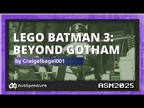 Lego Batman 3: Beyond Gotham in 44:31 by Craigelbagel001 - ASM 2025