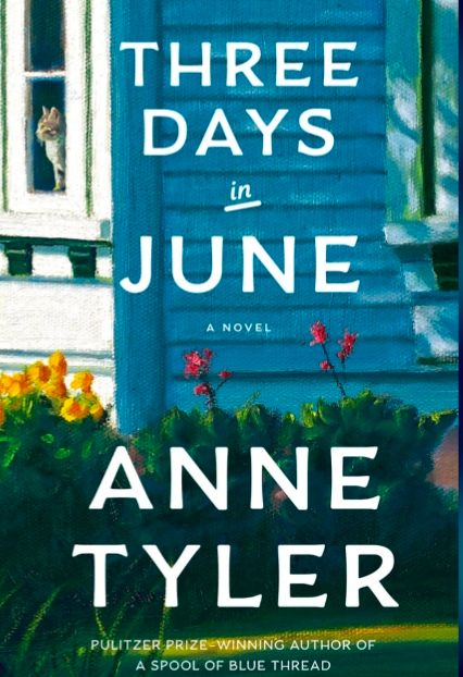 Three Days in June by Anne Tyler 