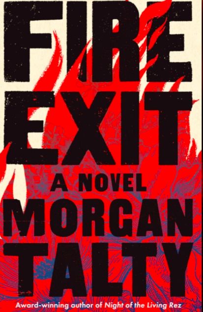 Fire Exit by Morgan Talty